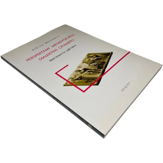 Perspektywy metadyskursu dialektyki otwartej. Wokół Umberta Eco "logiki kultury"Andrzej Muchowicz Ekspresowa dostawa