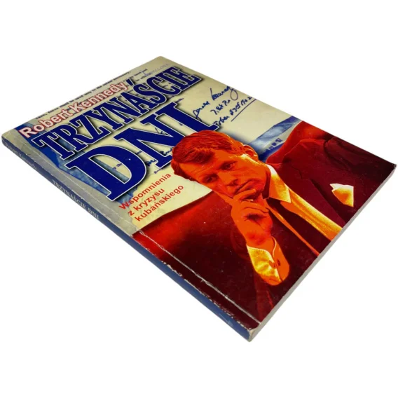 Trzynaście dni Robert Kennedy Nowość