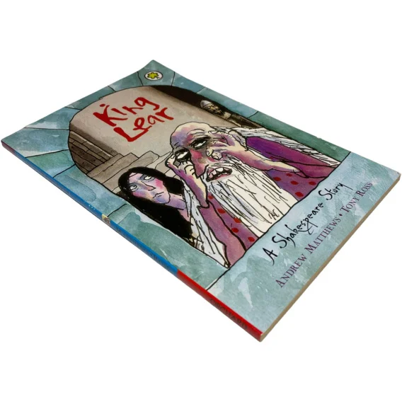 King Lear. A Shakespear Story Andrew Matthews, Tony Ross Popularny
