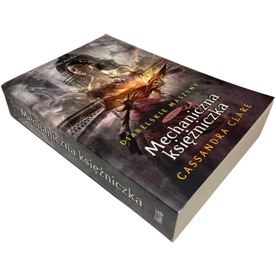 Mechaniczna księżniczka Diabelskie maszyny tom III Cassandra Clare Cena promocyjna