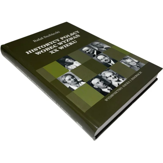 Promocja Historycy polscy wobec wyzwań XX wieku Rafał Stobiecki