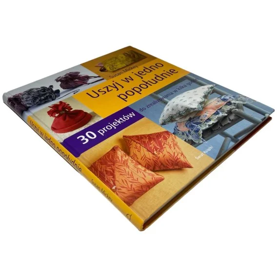 Uszyj w jedno popołunie Susan Mickey Ekspresowa dostawa