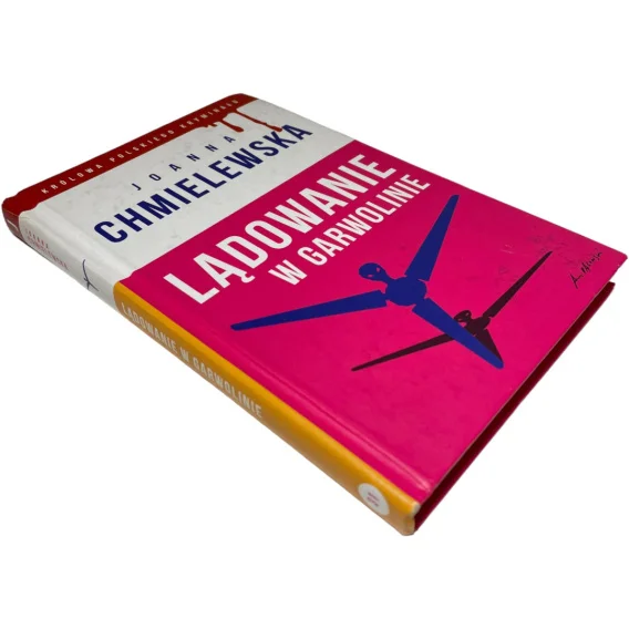 Ostatnia szansa Lądowanie w Garwolinie Joanna Chmielewska