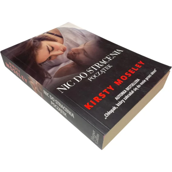 Szybka dostawa Nic do stracenia Początek Kirsty Moseley
