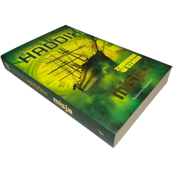 Wysoka jakość Misja. Zaginieni w czasie Margaret Peterson Haddix