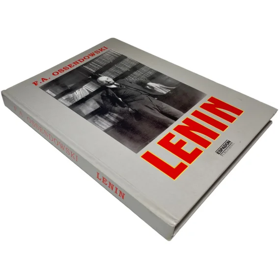 Lenin Ferdynand Antoni Ossendowski Tylko dziś