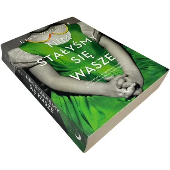 Nim stałyśmy się wasze Lisa Wingate Bestseller