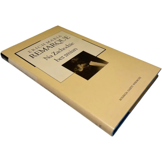 Dodaj do koszyka Na Zachodzie bez zmian Erich Maria Remarque