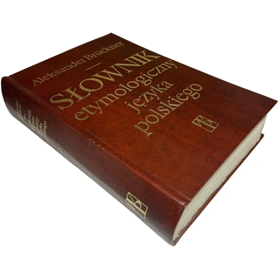 Nowość Słownik etymologiczny języka polskiego Aleksander Brückner