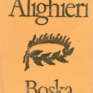 Alighieri D.: Boska komedia Kup teraz