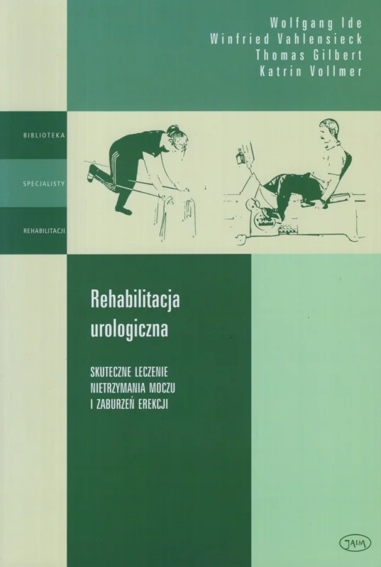 Nowy Ide W., Vahlensieck W., Gilbert T., Vollmer K.: Rehabilitacja urologiczna. Skuteczne leczenie nietrzymania moczu i zaburzeń erekcji. Poradnik