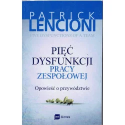 Pięć dysfunkcji pracy zespołowej. Opowieść o przywództwie Zniżka