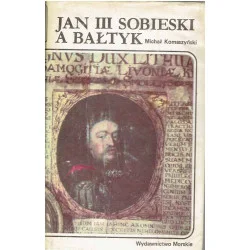 Cena promocyjna Jan III Sobieski a Bałtyk