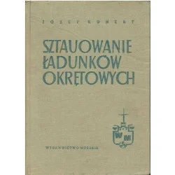 Do wyczerpania zapasów Sztauowanie ładunków okrętowych