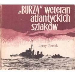 Łatwy zwrot "Burza" weteran atlantyckich szlaków