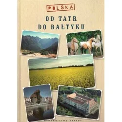 Wyjątkowa oferta Polska od Tatr do Bałtyku