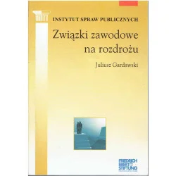 Związki zawodowe na rozdrożu Kup teraz