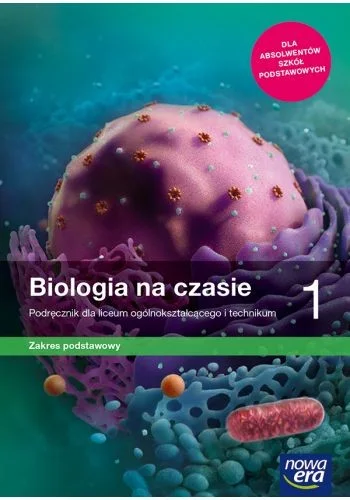 Biologia na czasie 1 ZP Nowa Era, PODRĘCZNIK używany kat. A Wyprzedaż