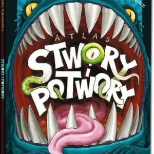Promocja ATLAS - STWORY I POTWORY, AGNIESZKA ANTOSIEWICZ