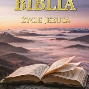 Zamów dziś BIBLIA. ŹYCIE JEZUSA W SŁOWIE.. - PIERWSZA KOMUNIA