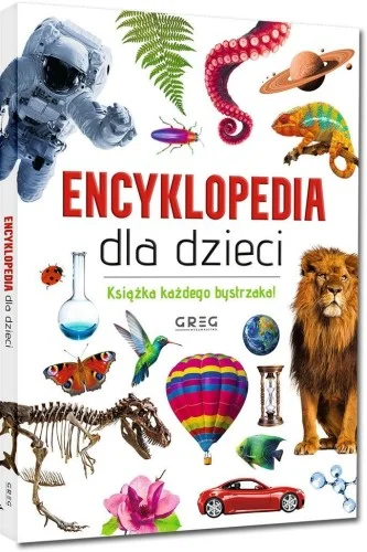 ENCYKLOPEDIA DLA DZIECI. KSIŹKA KAŹDEGO BYSTRZAKA Niska cena
