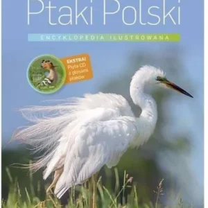 Darmowy zwrot ENCYKLOPEDIA ILUSTROWANA. PTAKI POLSKI