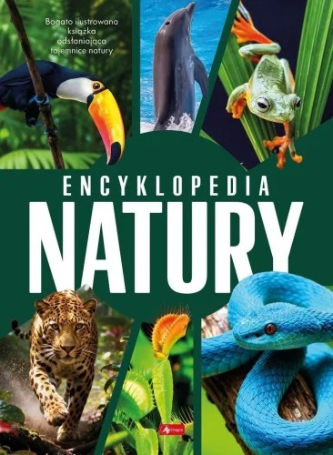 Łatwy zwrot ENCYKLOPEDIA NATURY, PRACA ZBIOROWA