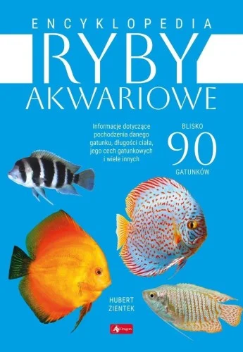 Sprawdź teraz ENCYKLOPEDIA RYBY AKWARIOWE, HUBERT ZIENTEK