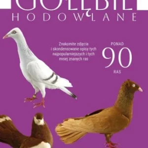 GOŁĘBIE HODOWLANE. ENCYKLOPEDIA, ZBIGNIEW GILARSKI Ograniczona ilość