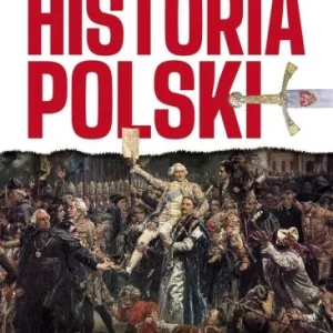 HISTORIA POLSKI. ENCYKLOPEDIA, PRACA ZBIOROWA Promocja