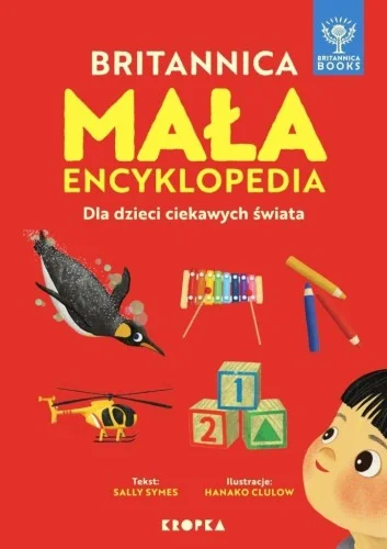 Nowy MAŁA BRITANNICA. ENCYKLOPEDIA DLA DZIECI..