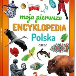 MOJA PIERWSZA ENCYKLOPEDIA - POLSKA Rabat