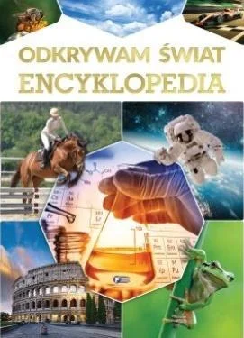 ODKRYWAM śWIAT. ENCYKLOPEDIA, PRACA ZBIOROWA Sprawdź teraz