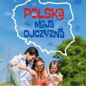 RODZINNA ENCYKLOPEDIA - POLSKA MOJA OJCZYZNA Ograniczona ilość