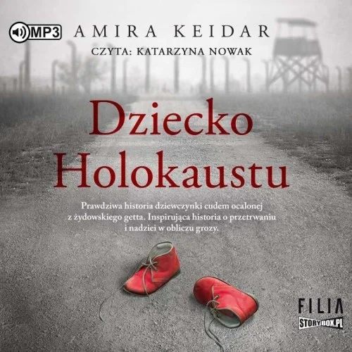 Bezpieczne zakupy DZIECKO HOLOKAUSTU AUDIOBOOK, AMIRA KEIDAR