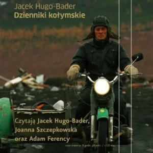 Sprawdź teraz DZIENNIKI KOŁYMSKIE. AUDIOBOOK, JACEK HUGO-BADER