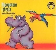 Najlepsza cena HIPOPOTAM I FREZJA. AUDIO CD, PRACA ZBIOROWA