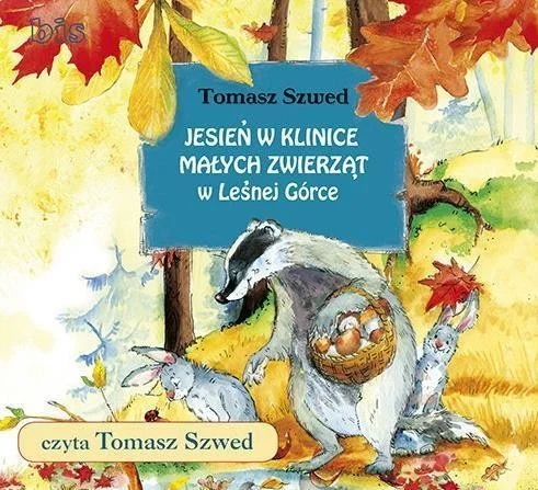 Nie przegap JESIE艃 W KLINICE MAŁYCH ZWIERZT...AUDIOBOOK