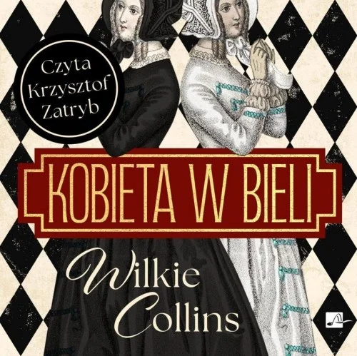Do wyczerpania zapasów KOBIETA W BIELI AUDIOBOOK, WILKIE COLLINS