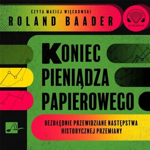 Wyprzedaż KONIEC PIENIDZA PAPIEROWEGO AUDIOBOOK