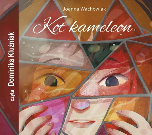 KOT KAMELEON AUDIOBOOK, JOANNA WACHOWIAK Obniżka ceny