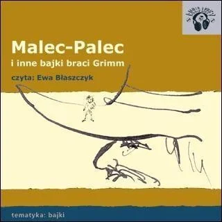 Nie przegap MALEC-PALEC. AUDIO CD, BRACIA GRIMM