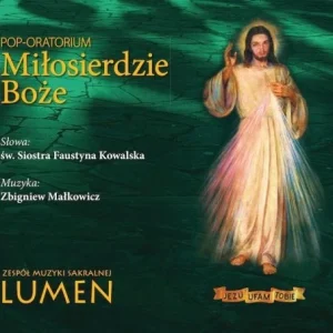 Rabat MIŁOSIERDZIE BOŹE POP-ORATORIUM CD, LUMEN