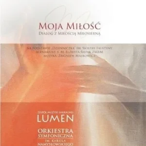 MOJA MIŁOś膯. DIALOG Z MIŁOśCI...CD MP3, LUMEN Wybór klientów