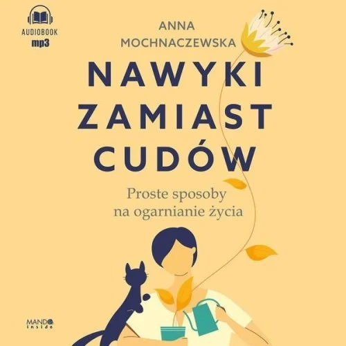 Oferta limitowana NAWYKI ZAMIAST CUDW AUDIOBOOK