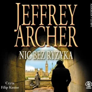 NIC BEZ RYZYKA. AUDIOBOOK Taniej