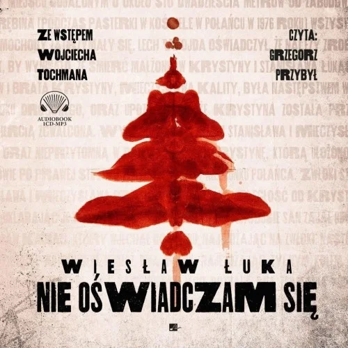NIE OśWIADCZAM SIĘ AUDIOBOOK, WIESŁAW ŁUKA Kup teraz