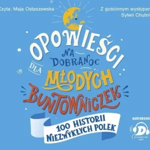 OPOWIEśCI NA DOBRANOC DLA MŁODYCH.. AUDIOBOOK Najlepsza cena