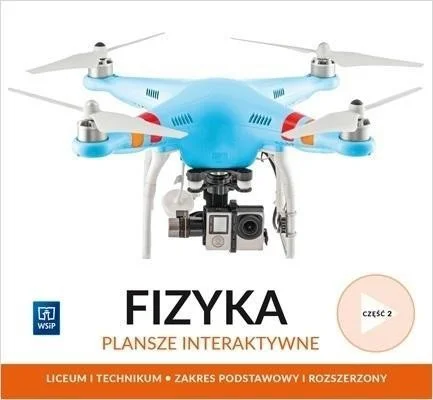 PLANSZE INTERAKTYWNE.FIZYKA LO CZ.2 WSIP Wyjątkowa oferta