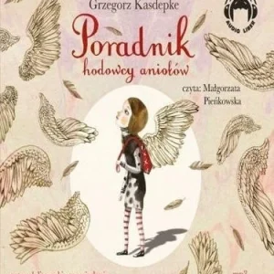 Oferta PORADNIK HODOWCY ANIOŁW AUDIOBOOK